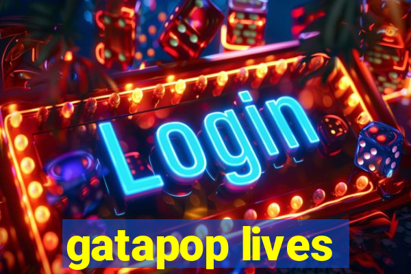 gatapop lives